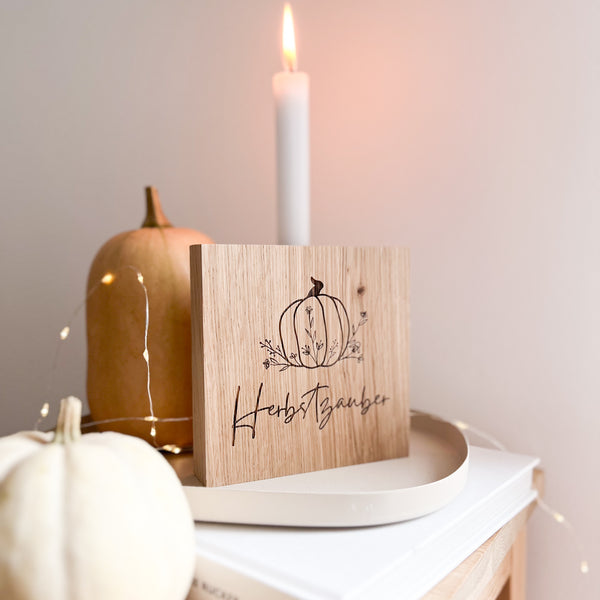 Holzschild Miniblock aus Eiche mit Spruch und Pumpkin