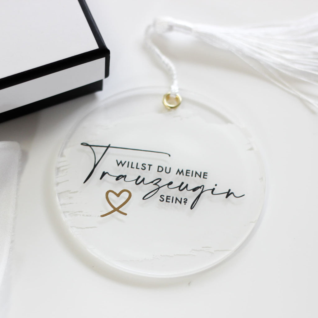 Willst du meine Trauzeugin sein? Acrylanhänger in Rund | Trauzeugin | Hochzeit | Geschenk | Frage